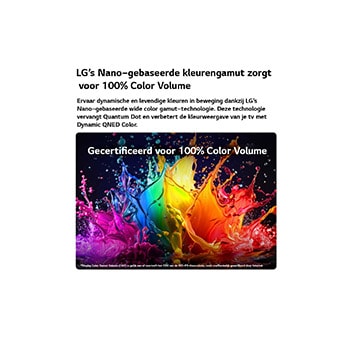 Een LG QNED AI QNED70 Mini LED met Dynamic QNED Color vult het scherm met levendige, vloeiende uitbarstingen van veelkleurige, verfachtige bewegingen, waardoor de verbeterde kleurlevendigheid wordt getoond, gecertificeerd voor 100% kleurvolume.